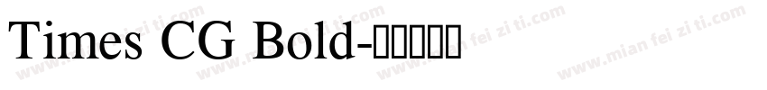 Times CG Bold字体转换
